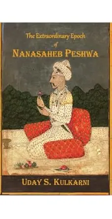 [SKU2126] The Extraordinary Epoch of Nanasaheb Peshwa [hardcover]