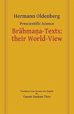 [SKU834] Brahmana-Texts: their World-View