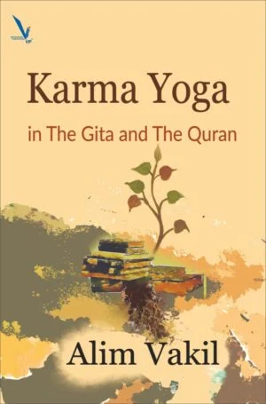 [SKU2171] Karma Yoga in The Gita and The Quran